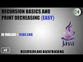 Print Decreasing Print Decreasing using recursion Print Decreasing in java