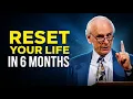 Transform Your Life With This 6 Month Success Plan Jim Rohn Motivation