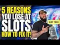 Why you LOSE at Slots How to Fix it Demonstrated by a Slot Tech