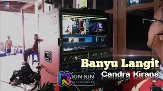 Download BANYU LANGIT || ARIS ABILOWO || CANDRA KIRANA || KINKIN MULTIMEDIA MP3