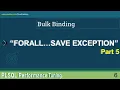 6 PLSQL Performance Tuning Oracle FORALL Oracle FORALL SAVE EXCEPTIONS Part5