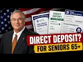If You Get Direct Deposits These 3 New Rules Could Affect Every Senior in 2026