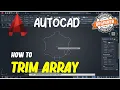 AutoCAD How To Trim Array