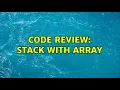 Code Review Stack with Array