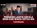 Lagu [BREAKING NEWS] Presiden Prabowo Lantik Kepala BRIN dan Wakil Ketua MA | tvOne
