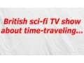 British sci fi TV show about time traveling CodyCross Crossword Answer