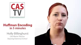 Holly Billinghurst - Huffman Encoding in 5 minutes