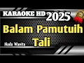 Download Lagu BALAM PAMUTUIH TALI - Karaoke Minang Nada Wanita HD