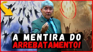 FARSA, POR QUE VOCÊ CRER NO ARREBATAMENTO SECRETO DA IGREJA, GRAVE HERESIA! | Hernandes Dias Lopes