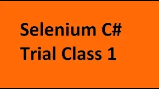 Selenium C Trial Class 1
