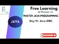 Day 15 Java JDBC Database Connectivity Front End to Back End Free Learning