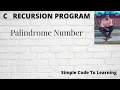 24 C program to check palindrome number using recursion MCS-011 O level Hindi