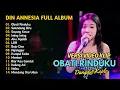 Download Lagu DIN ANNESIA - OBATI RINDUKU - SELENDANG BIRU - SHAUN THE SHEEP - FULL ALBUM | DANGDUT TANPA IKLAN