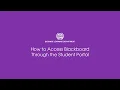 How to Access Blackboard Via the Student Portal