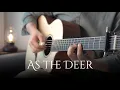 Download Lagu As the Deer - Guitar Instrumental hymn with lyrics
