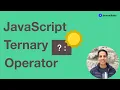 What is the ternary operator in JavaScript
