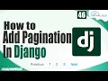 What is Pagination and How to Add Pagination in Django Project Django Tutorial