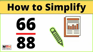Simplify the Fraction Reduce to Lowest Terms