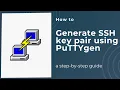 How to generate SSH key pair using PuTTYgen