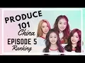 Download Lagu PRODUCE 101 CHINA EPISODE 5 RANKING (TOP 58)