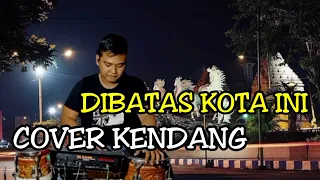 Download DISINI DI BATAS KOTA INI (tomy J pisa) Cover Kendang Koplo Version MP3