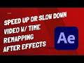 How To Speed Up and Slow Down Footage Easily - Time Remapping