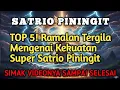 Download Lagu SATRIO PININGIT‼️TOP 5! Ramalan Tergila Mengenai Kekuatan Super Satrio Piningit
