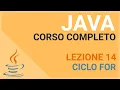 The FOR Loop in Java - JAVA TUTORIAL 14