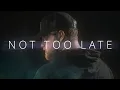 Lagu Micah Ariss - Not Too Late [OFFICIAL LYRIC VIDEO]