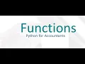 Python for Accountants Part 13 Control Flow - Functions