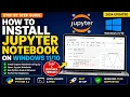 How to Install Jupyter Notebook on Windows 2026 Complete Python Setup Guide for Beginners