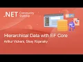 NET Data Community Standup - Using hierarchical data in SQL Server and PostgreSQL with EF Core