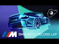 Download Lagu THE M2 CS. Record Lap Nürburgring Nordschleife.
