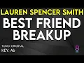 Lauren Spencer Smith - Best Friend Breakup - Karaoke Instrumental