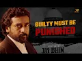 Lagu Jai Bhim - Guilty must be punished | Suriya | Lijomol Jose | TJ Gnanavel | 2D Entertainment