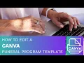 How To Edit a Canva Funeral Program Template