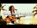 Lagu Take Me Home, Country Roads – Reggae Cover | Chill Vibes