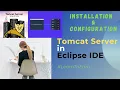 Setup and Install Apache Tomcat Server in Eclipse