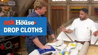 How to Choose a Drop Cloth Ask This Old House