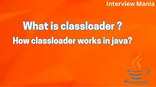 What is class loader how class loader works in java