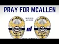 McAllen honors McAllen Police Officers killed in the line of duty