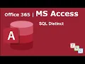 How to use SQL DISTINCT and DISTINCTROW to retrieve unique values in MS Access - Office 365