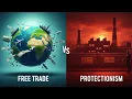 Free Trade vs Protectionism Explained Simply
