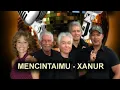Lagu MENCINTAIMU - XANUR