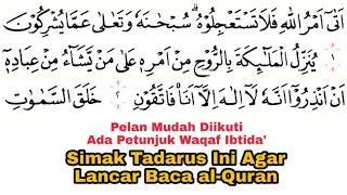 Download Tadarus Surat an-Nahl Ayat 1-34 Ada Tanda Warna Panjang \u0026 Dengung Agar Lancar Baca al-Quran MP3