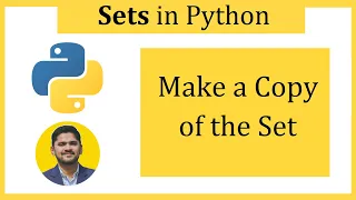 Make a copy of the Set in Python copy method Python Tutorial for Beginners Amit Thinks