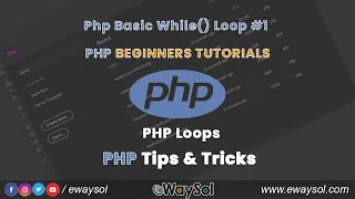 Php Basic While Loop PHP Beginners Tutorials PHP Free s Scripts PHP Loops eWaySol