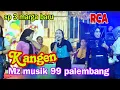Download Lagu KANGEN ~Dangdut Lawas yg ASIK / 𝙈𝙕 𝙢𝙪𝙨𝙞𝙠 99 𝙥𝙖𝙡𝙚𝙢𝙗𝙖𝙣𝙜 / 𝙎𝙋 3 𝙈𝘼𝙍𝙂𝘼 𝘽𝘼𝙍𝙐/𝙖𝙘𝙖𝙧𝙖 𝘽𝙥𝙠  𝙃𝙀𝙍𝙈𝘼𝙉