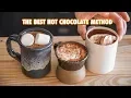 How to Make The Best Hot Chocolate Of All Time 4 ways