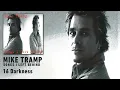 Download Lagu Mike Tramp - Darkness (Audio)
